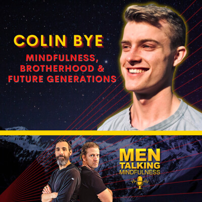 Building Brotherhood: Trust, Support, and Growth with Colin Bye cover