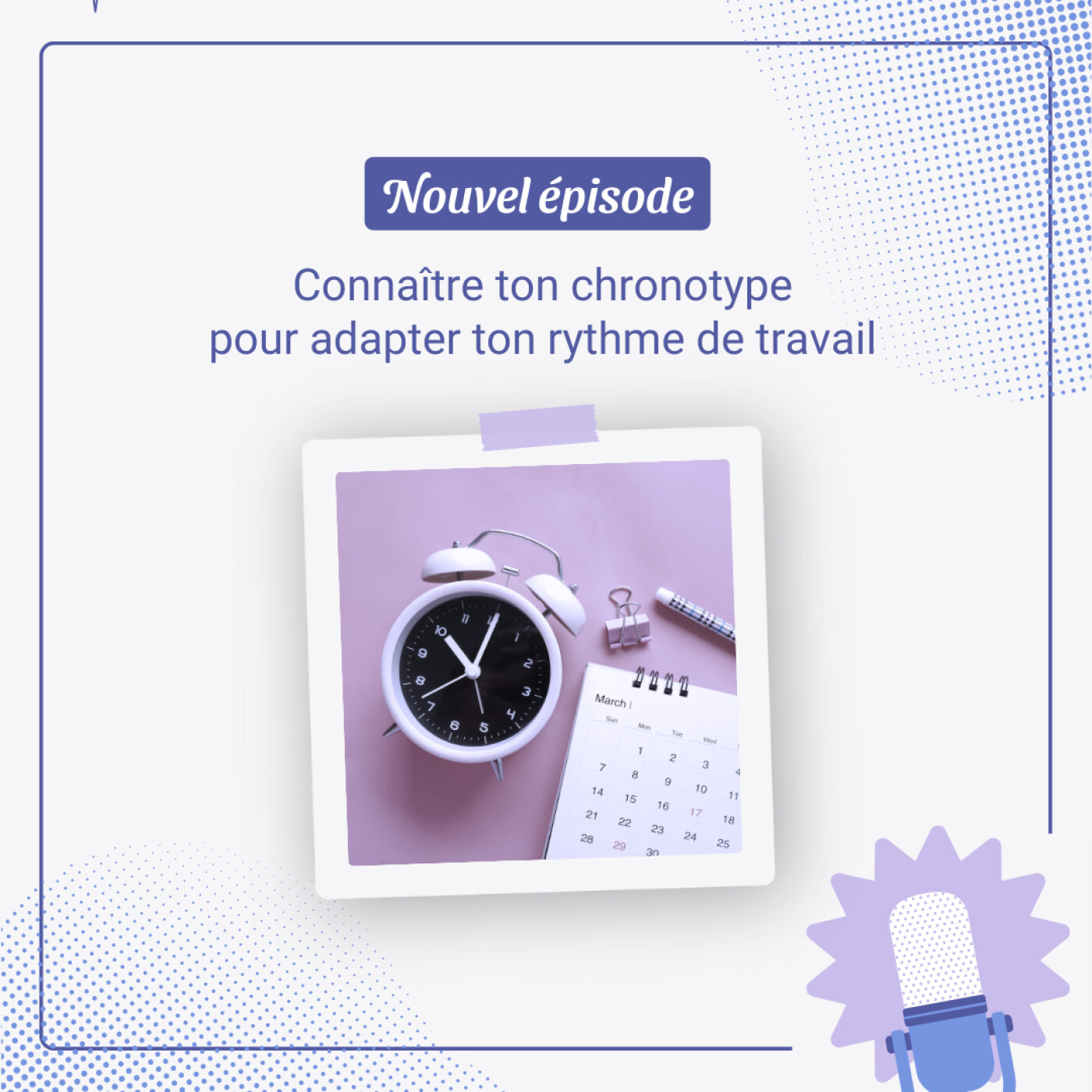Connaître ton chronotype pour adapter ton rythme de travail