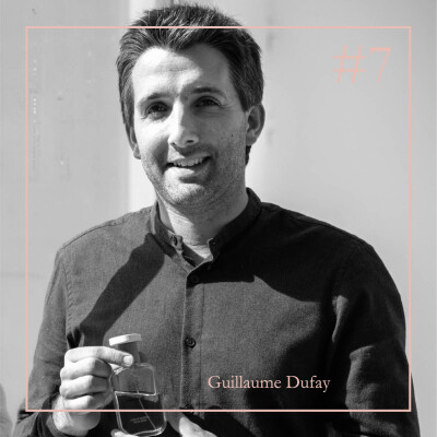 #7. Authenticité et maîtrise du produit avec Guillaume Dufay cover