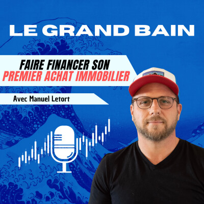 Comment financer son premier achat immobilier | Manuel Letort cover