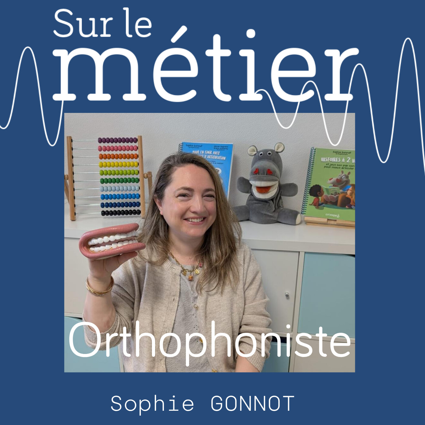 #79- SOPHIE GONNOT : ORTHOPHONISTE