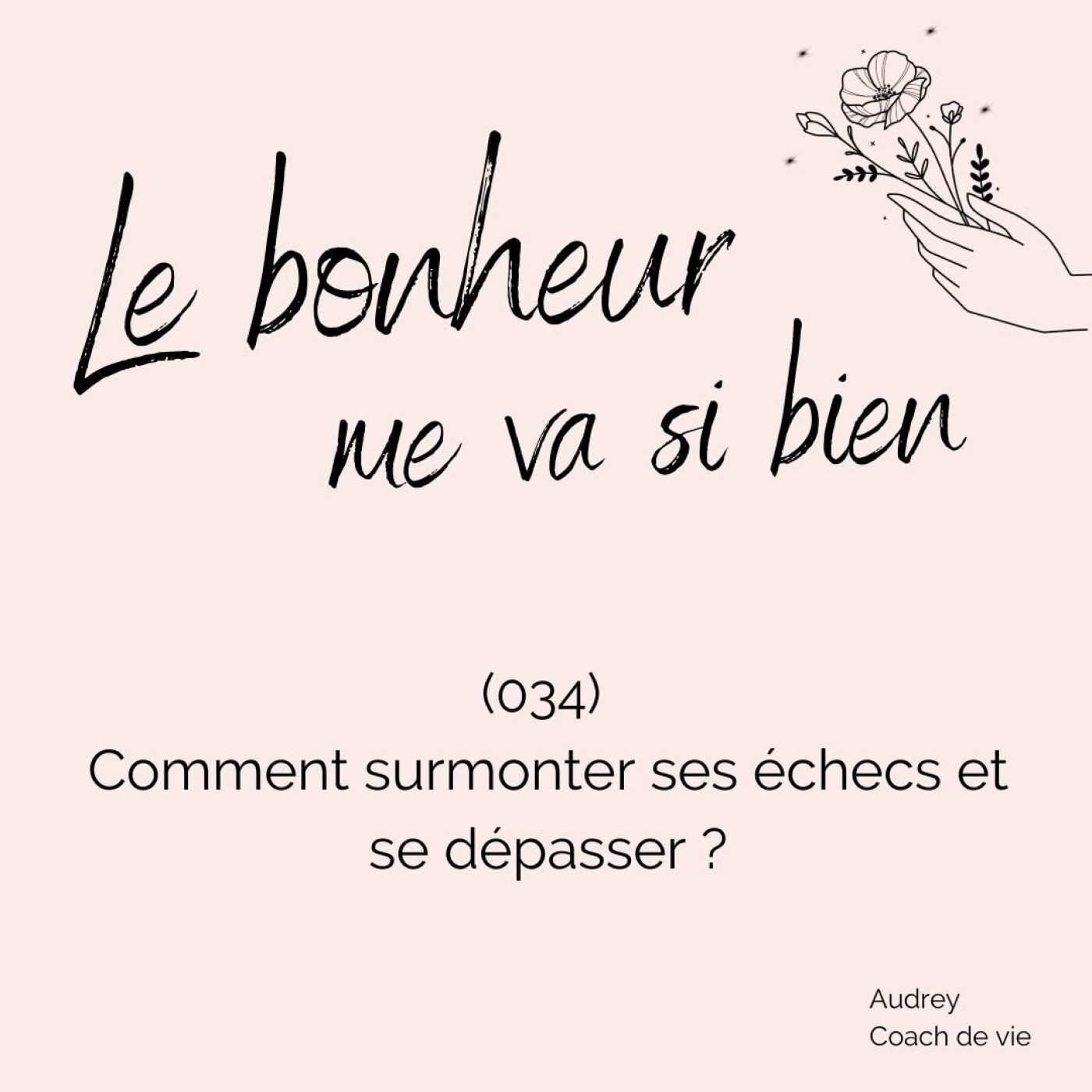 (034) Le dépassement de soi : la clé de la réussite ? episode artwork