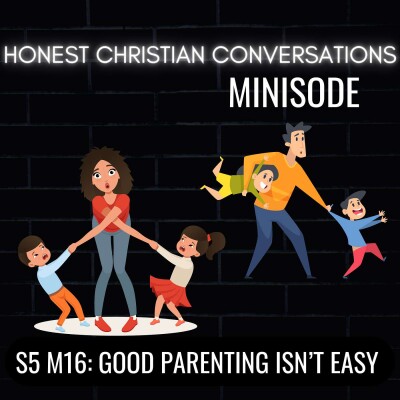 Good Parenting Isn't Easy (MINISODE) cover