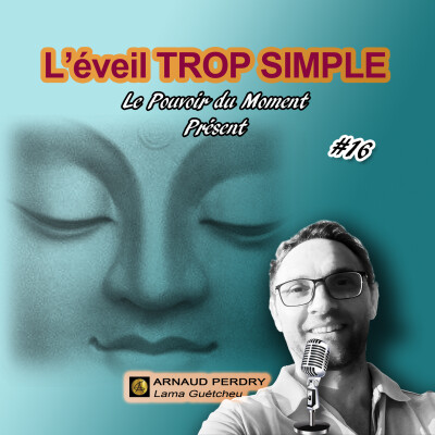 Ep.16 L'éveil TROP simple cover