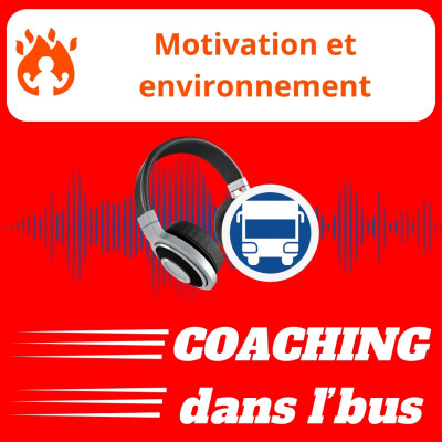 #064 - Motivation et Environnement cover