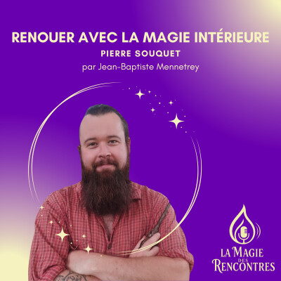 24.Pierre Souquet: Renouer avec la Magie Intérieure cover