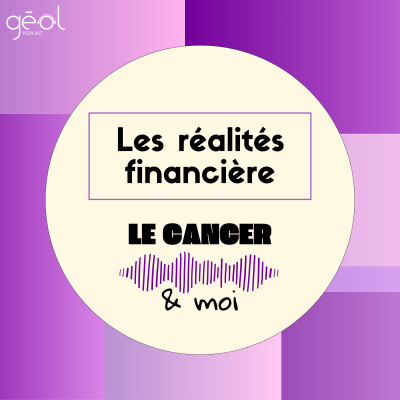 Le Cancer & Moi - "Les réalités financières" (teaser épisode 3) cover