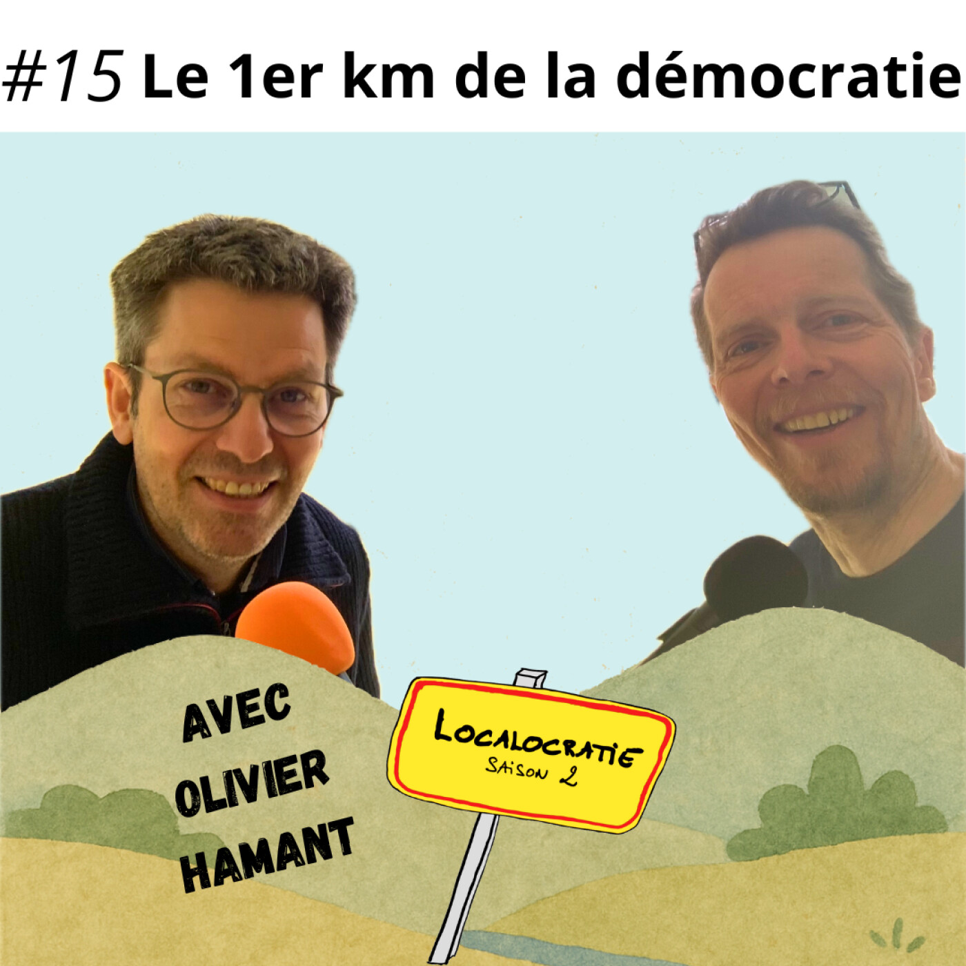 %2315 – Le 1er kilomètre de la démocratie, avec Olivier Hamant