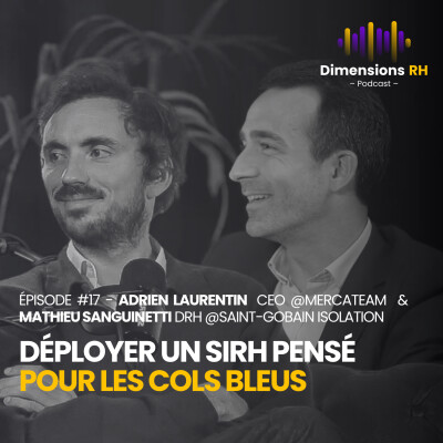 #17 - Mathieu Sanguinetti x Adrien Laurentin - Remettre les cols bleus aux commandes de leur carrière cover