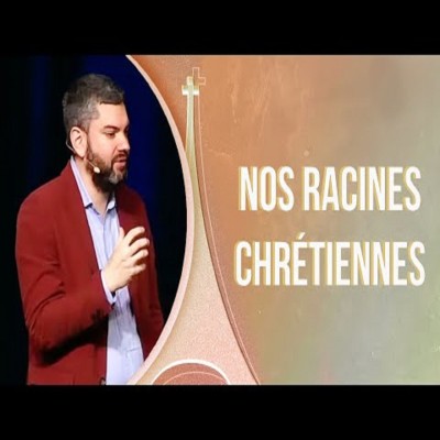 Nos Racines Chrétiennes | Pasteur Samuel SALMERON cover