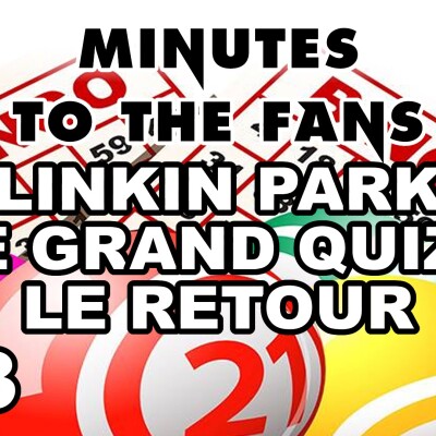 Rediffusion - MTTF 33 - Linkin Park Le Retour du Grand Quiz cover