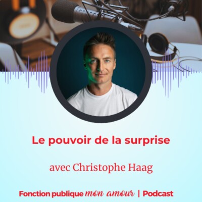 Le pouvoir de la surprise avec Christophe Haag cover