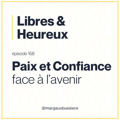 158 – Apaiser le mental : Sortir de la peur de l’avenir cover