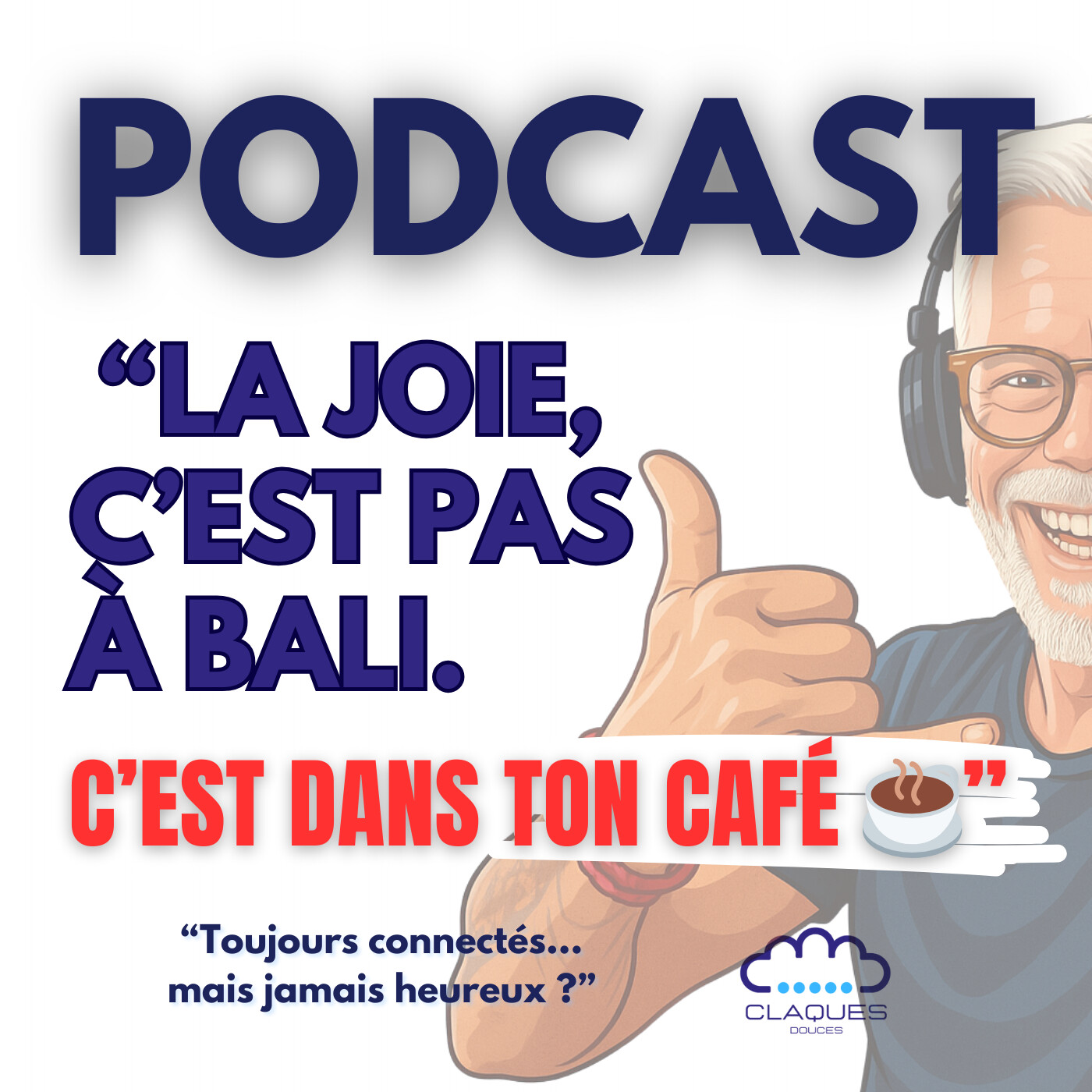 ☕ La joie, c’est pas à Bali. C’est dans ton café | Podcast introspectif episode artwork