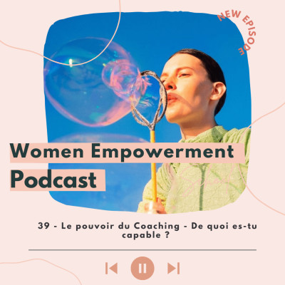 39. Le pouvoir du Coaching - De quoi es-tu capable ? cover