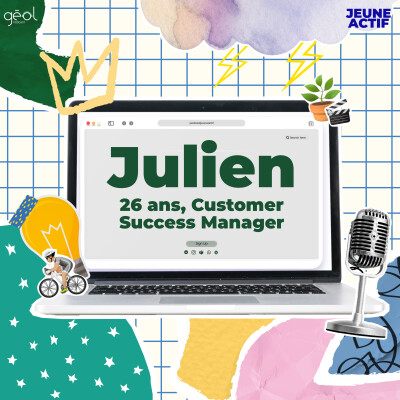 JEUNE ACTIF : Julien, 26 ans, Customer Success Manager cover