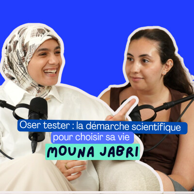 La méthode scientifique pour choisir sa vie, par Mouna Jabri, une ex-ingénieure devenue formatrice tech pour jeunes filles cover
