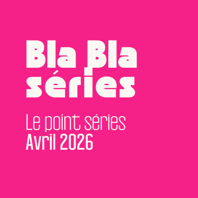 Le point séries - Avril 2026 cover