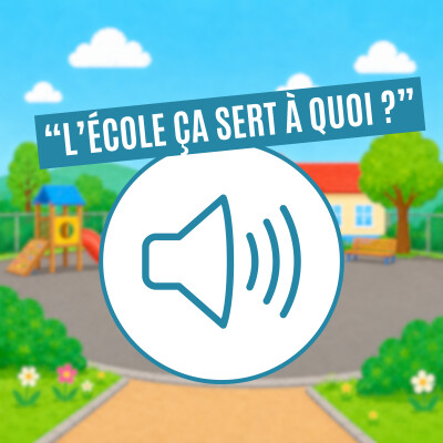 L'école ça sert à quoi ? - Les comptines d'Adeline cover