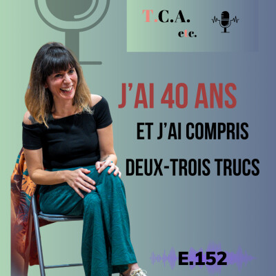 J'ai 40 ans et j'ai compris deux-trois trucs - E.152 cover