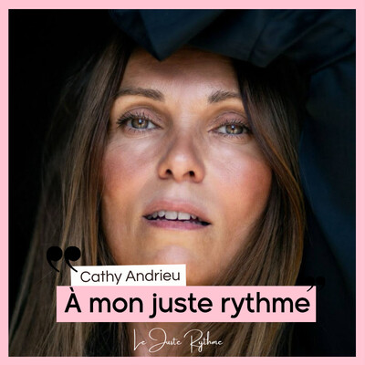 Quand la notoriété arrive trop tôt  : Cathy Andrieu - "À mon juste rythme" 🎙️🌻 cover
