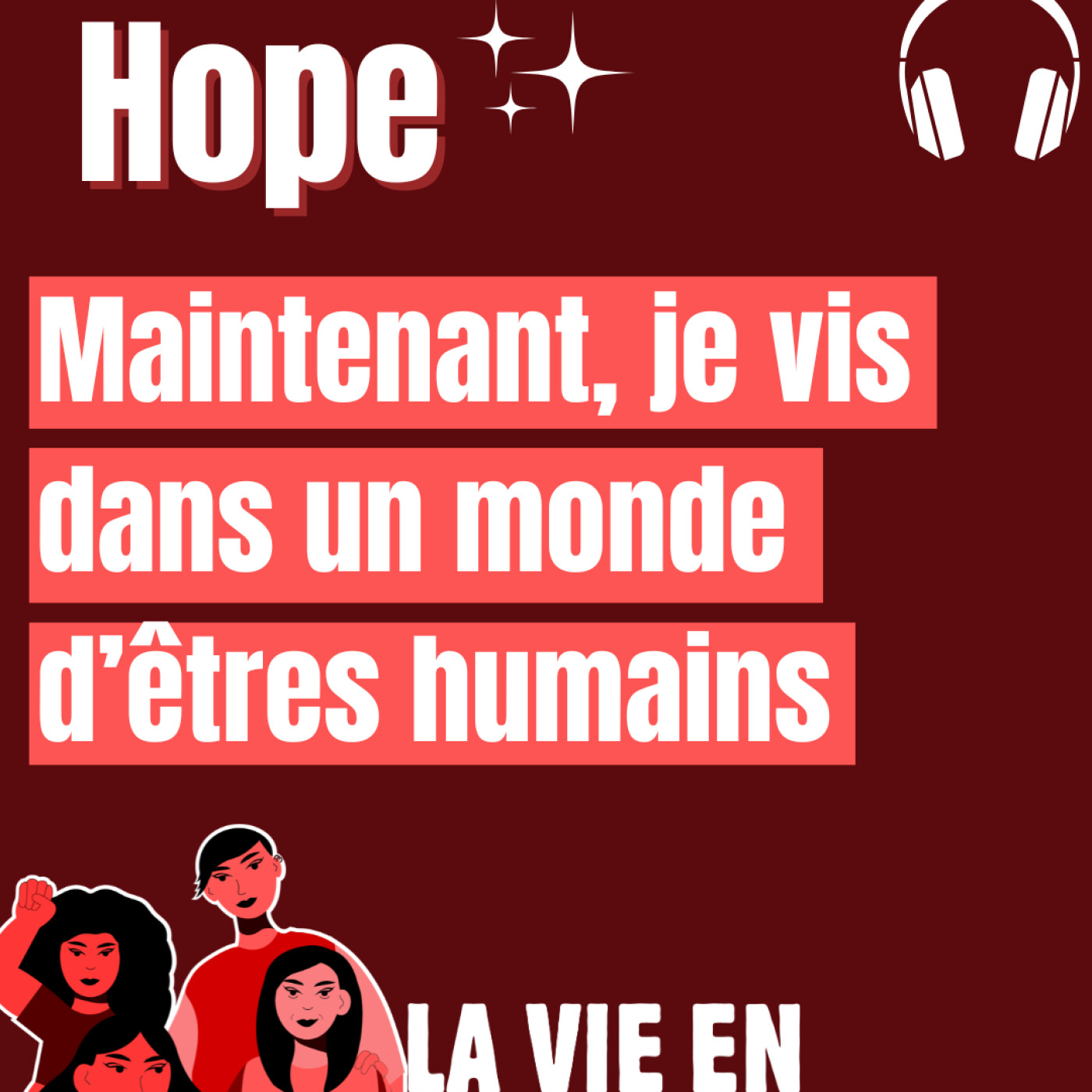 Dans cet épisode, Hope, raconte comment le parcours de sortie de prostitution a changé sa vie