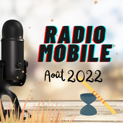 RadioMobile à l'Entrepot(e)s // Août 2022 // 12.08.22 cover