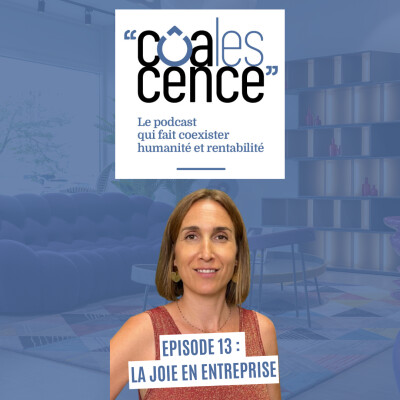 Episode 13 : l'importance de la joie en entreprise cover