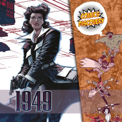 Deux époques, un tueur, une seule héroïne – ComicsDiscovery S10E10 : 1949 cover