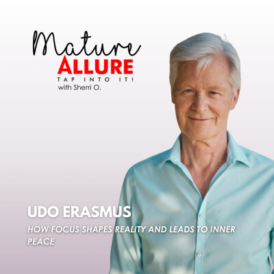Udo Erasmus – How Focus Shapes Reality and Leads to Inner Peace cover