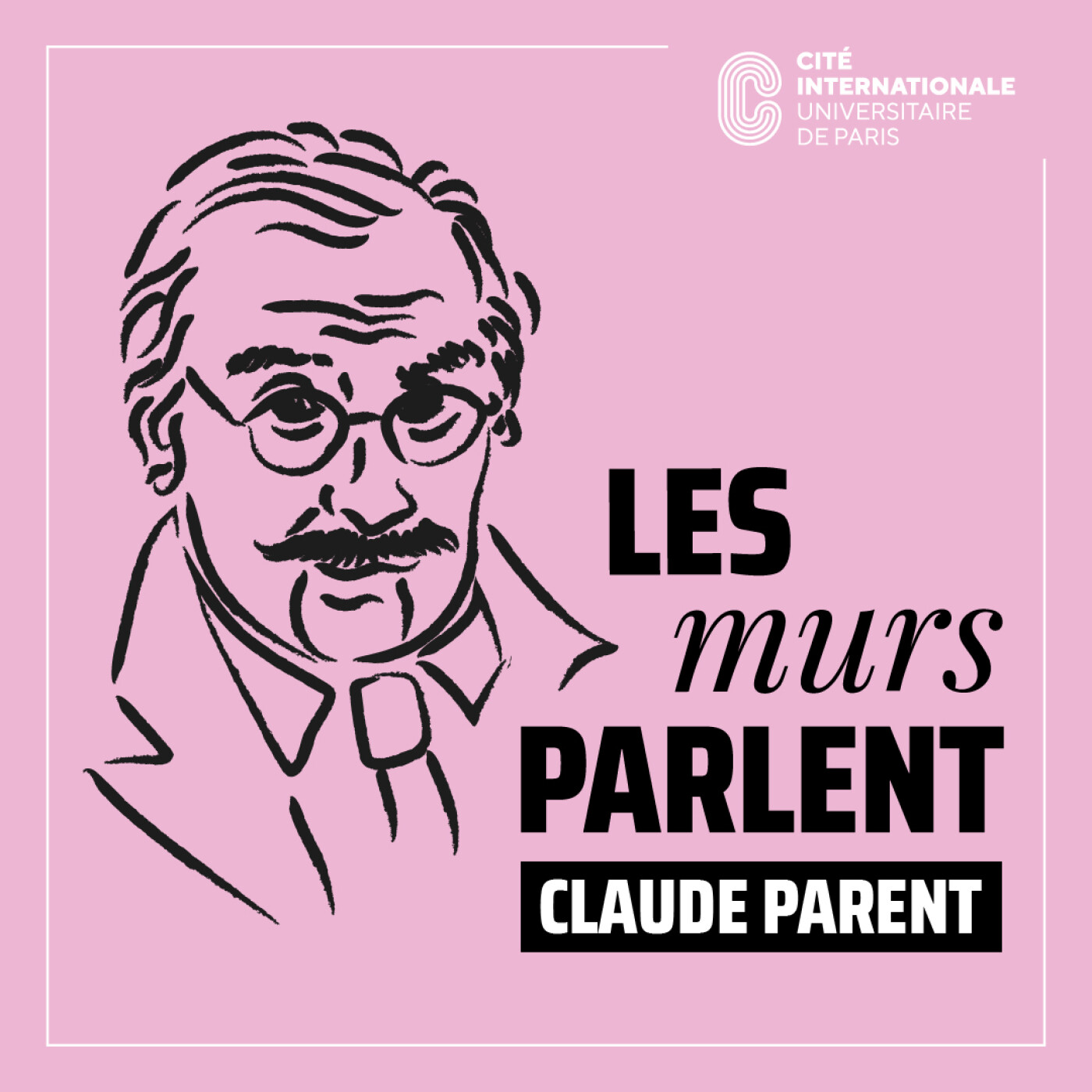 Les murs parlent : Claude Parent
