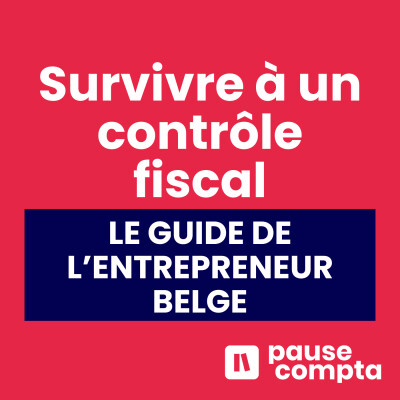 Comment survivre à un contrôle fiscal en Belgique ? cover