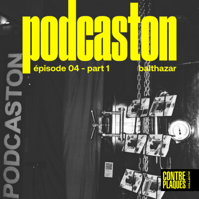 PODCASTON - ÉPISODE 04 - Micro Brasserie Balthazar 1/2 cover