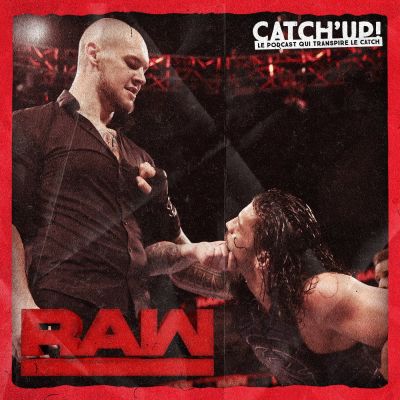 Catch'up! WWE Raw - Rush Hour ! (17/09/18) cover