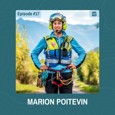 #17 – Marion Poitevin - La montagne comme vocation, envers et contre tout cover