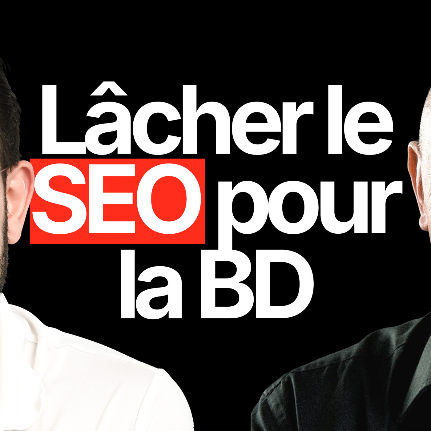 #236 De pape du SEO au roi de BD : la nouvelle vie d’Olivier Andrieu