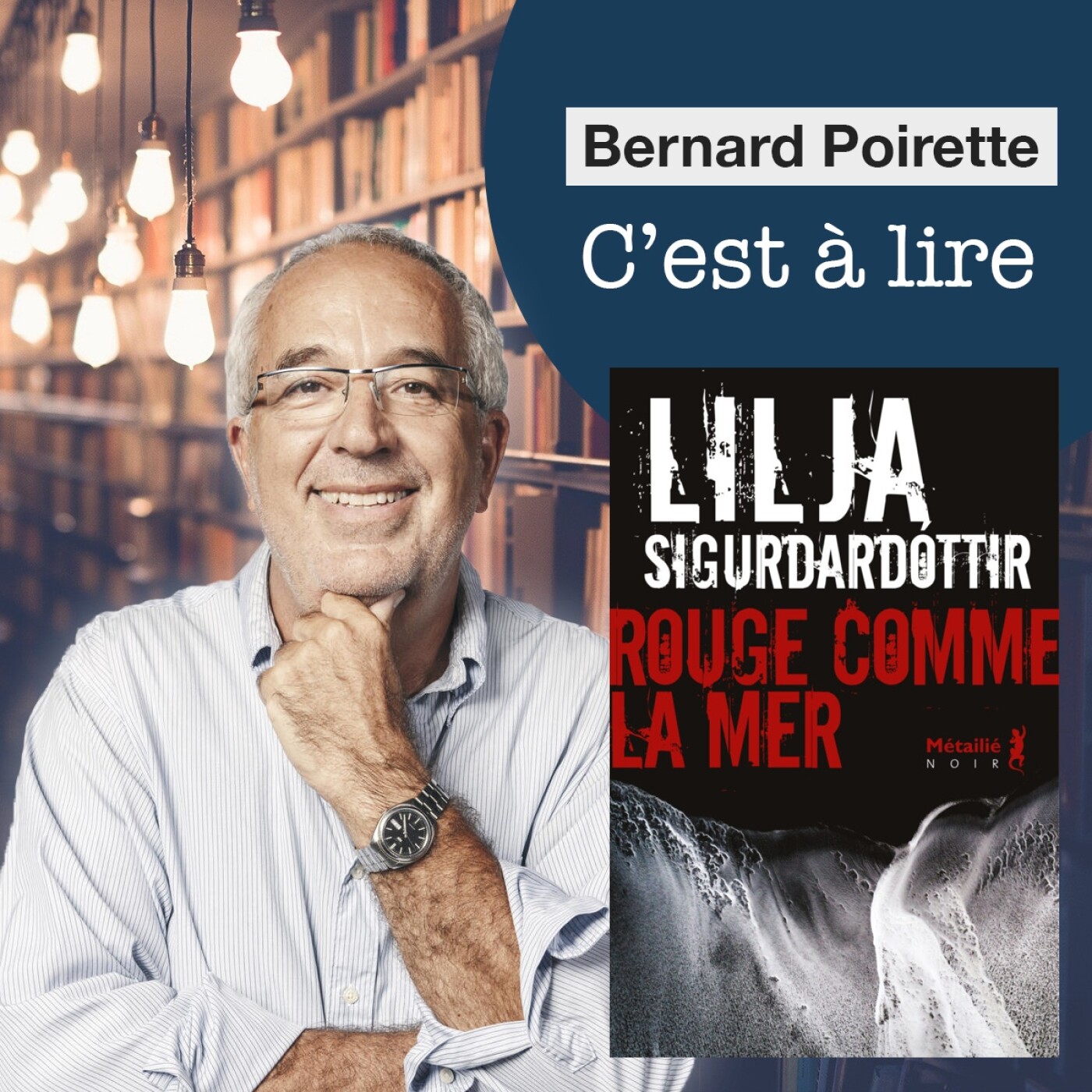 C\'est à lire, Bernard Poirette