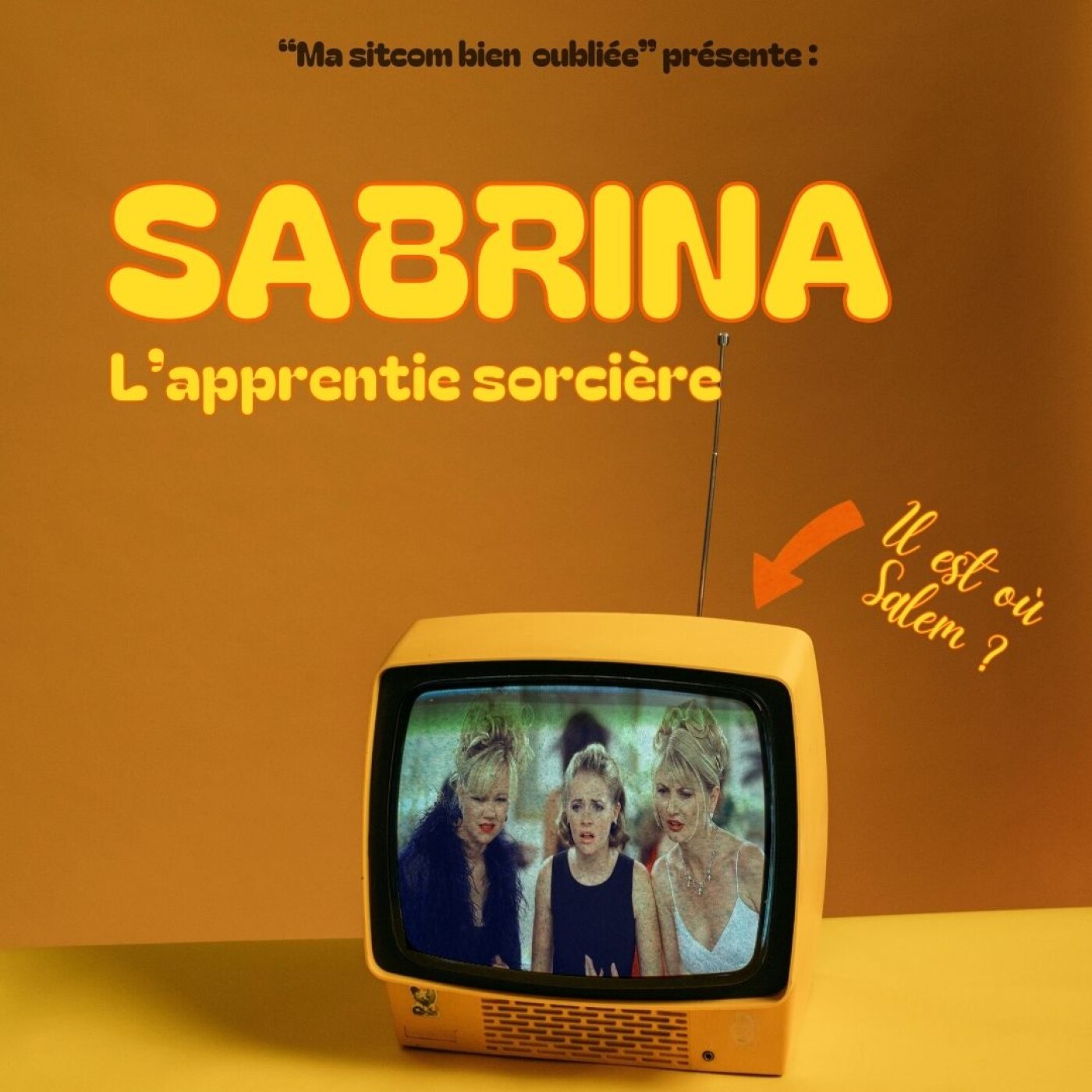 « Sabrina, l’apprentie sorcière », l’épisode 5 de « Ma sitcom bien aimée » « Sabrina, l’apprentie sorcière », l’épisode 5 de « Ma sitcom bien aimée »