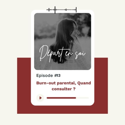 13. Burn-out parental : Reconnaître les symptômes et savoir Quand consulter un professionnel cover