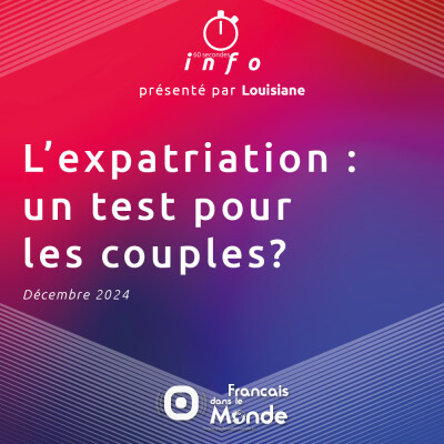 L'expatriation, un test pour les couples? cover