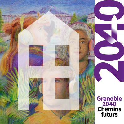 Et si on habitait Grenoble différemment ? - Chemins futurs #2 cover