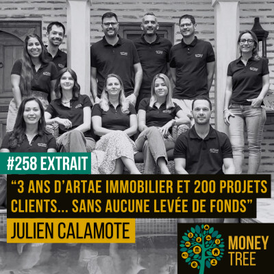 "3 ans d'Artae immobilier et 200 projets clients... sans aucune levée de fonds " [Extrait Julien] cover