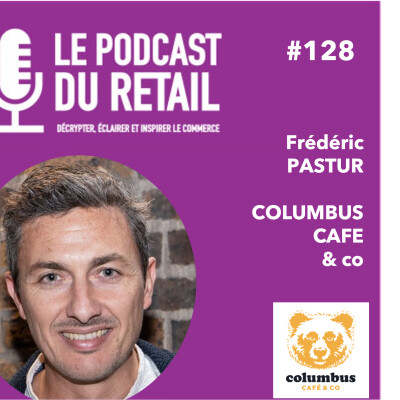 #128 FREDERIC PASTUR - COLUMBUS CAFÉ - le coffee shop le plus sympathique de France cover