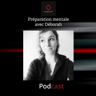 Préparation mentale : la clé des longues distances, avec Déborah cover