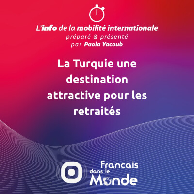 La Turquie une destination attractive pour les retraités cover