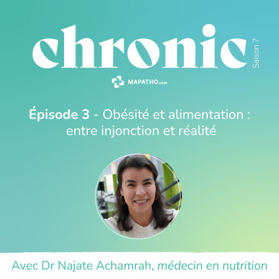 Obésité et alimentation : entre injonction et réalités avec le Dr Najate Achamrah cover
