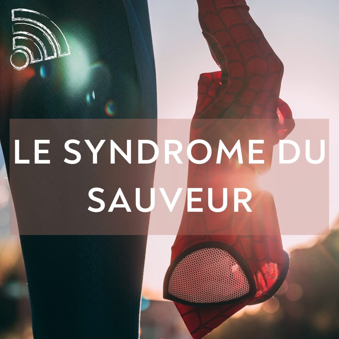 Le syndrome du sauveur