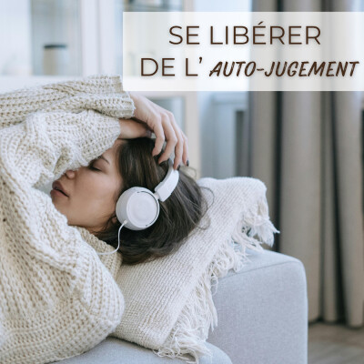 Se libérer de l'auto-jugement cover