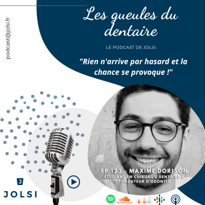 Épisode 123 : Maxime Dorison, Étudiant en chirurgie dentaire & fondateur d’Odontis cover