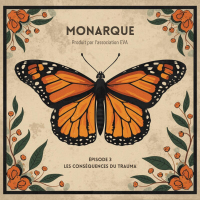 Monarque - Episode 3 : les conséquences du trauma cover